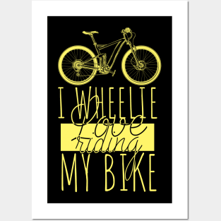 'I Wheelie Love Riding My Bike' Funny Bike Gift Posters and Art